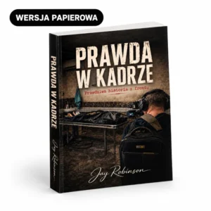 „Prawda w kadrze” – reportaż wojenny, wydanie papierowe